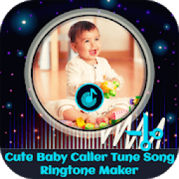 Cute Baby Caller Tune Song-Ringtone Maker आइकन