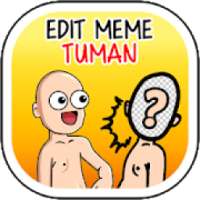 Edit Meme Tuman PRO