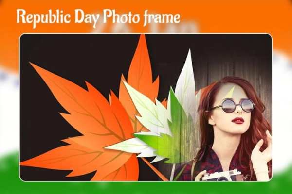 Republic Day DP Maker 2019 - 26 Jan Photo Frame screenshot 4