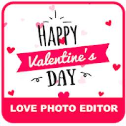 Valentine’s Day Photo Editor: Love Photo Frames