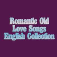 Romantic Old Love Songs English Collection on 9Apps