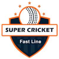 Super Cricket Fast Line