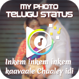 My Photo Telugu Lyrical Status Maker With Music icon