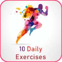 10 Daily Exercises