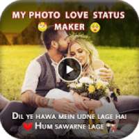 My Photo Lyrical Video Status Maker With Love Song