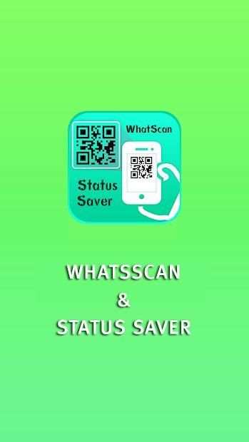 Status Saver and WhatsScan QR Scanner स्क्रीनशॉट 1
