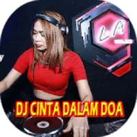 DJ CINTA DALAM DOA OFFLINE on 9Apps