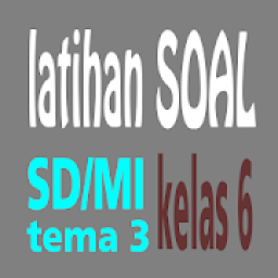 Latihan Soal SD Kelas 6 Tema 3 icon