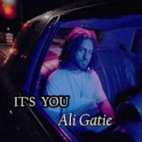 Ali Gatie ~ It's You