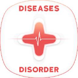 Medical Diseases - Medical Disorder