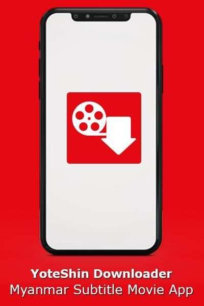 Myanmar Subtitle Movie App : YoteShin Downloader screenshot 2