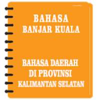 Bahasa Banjar Kuala (Kalimantan Selatan)-Indonesia on 9Apps