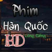 Phim Hàn Quốc HD Mới Nhất Vietsub Lồng Tiếng on 9Apps