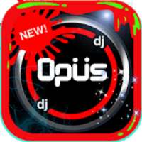 DJ Opus Terbaru 2019 - Full Offline on 9Apps