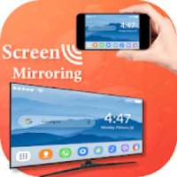 Screen Mirroring For Android To TV
