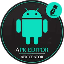 Apk Editor : Apk Maker : Apk Creator