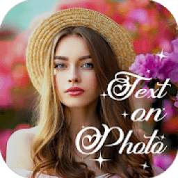 Text On Photo - Add Text to Photo & Photo Editor