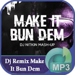 ikon Dj Remix * Make It Bun Dem * Full Bass