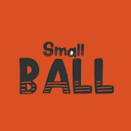 Small Ball 505