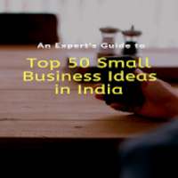 Top 50 Small Business Ideas in India