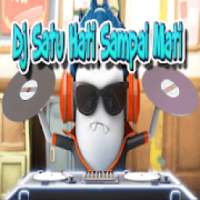 Dj Remix Lagu Satu Hati Sampai Mati on 9Apps