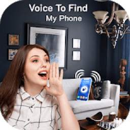 Voice to Find My Phone - Clap to Find Phone