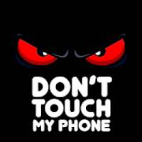 Don't Touch My Phone Wallpaper