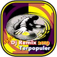 150+ Dj Remix 2019 Terpopuler