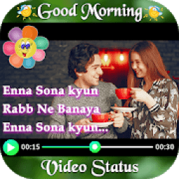 Good Morning Video Song Status icon
