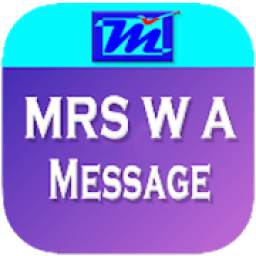 MRS WA Message