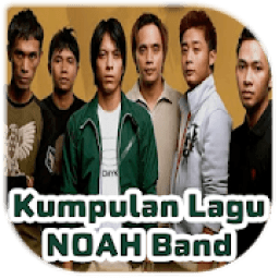 Lagu NOAH Band Terbaru &amp; Lengkap icon