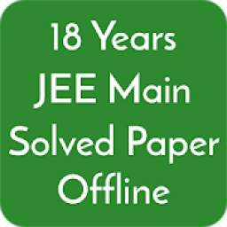 18 Years Jee Main Solved Papers Offline