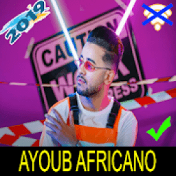 أغاني أيوب بدون نيت 2019 Ayoub Africano Mali ana
‎ icon