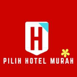 pilih hotel murah : booking hotel harga murah