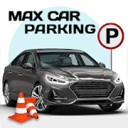 Max Car Parking - Car Driving & Parking Hero 2020