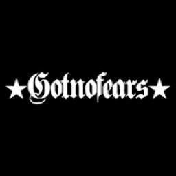 Gotnofears