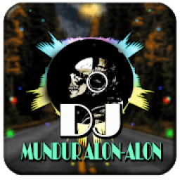 DJ MUNDUR ALON-ALON FULL OFFLINE icon