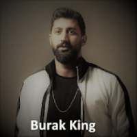 Burak King Şarkıları İNTERNETSİZ