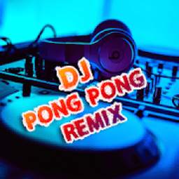 DJ Pong Pong Remix 1.1.1