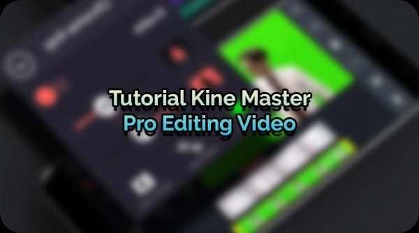 Tutorial Kine Master Editing Video Step By Step स्क्रीनशॉट 5