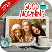 Good Morning Photo Frames