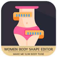 Women Body Shape Editor - Make Me Slim Body Tune on 9Apps