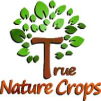 True Nature Crops