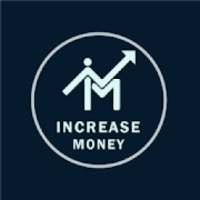 Increase Money