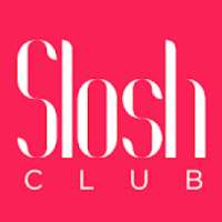 Slosh Club