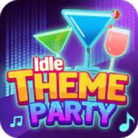 Idle Theme Party