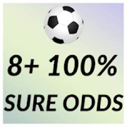 8+ 100% SURE ODDS