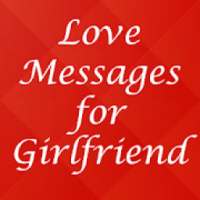 Love Messages for Girlfriend 2019