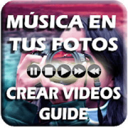 Fotos con Música &amp; Texto /Crear Videos Guia / Foto icon