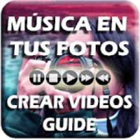 Fotos con Música & Texto /Crear Videos Guia / Foto on 9Apps